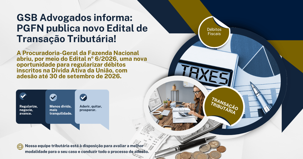 PGFN abre novo edital de transação tributária com descontos de até 100%